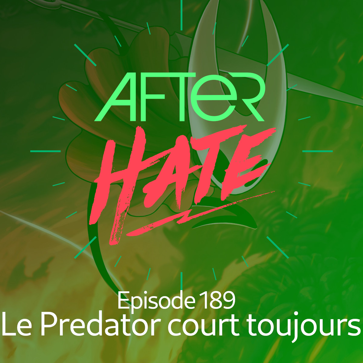 Episode 189 : Le Predator court toujours